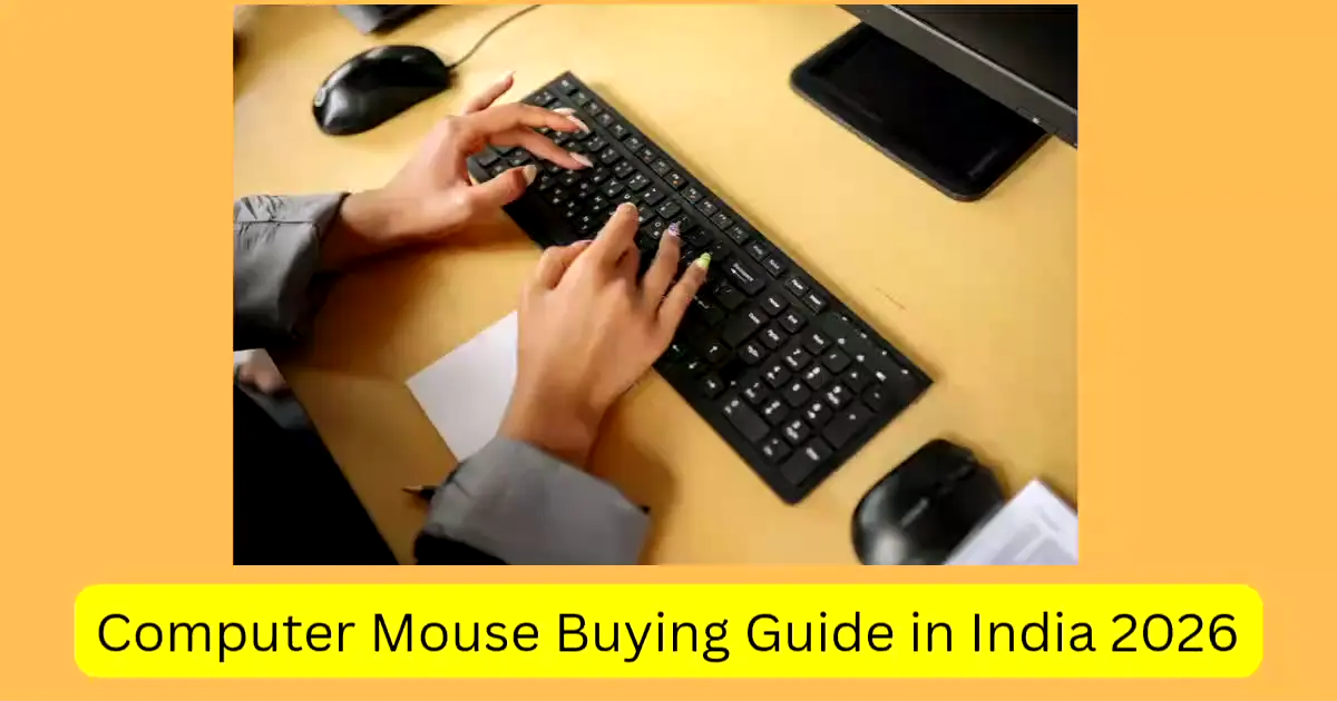 Computer Mouse Buying Guide India 2026