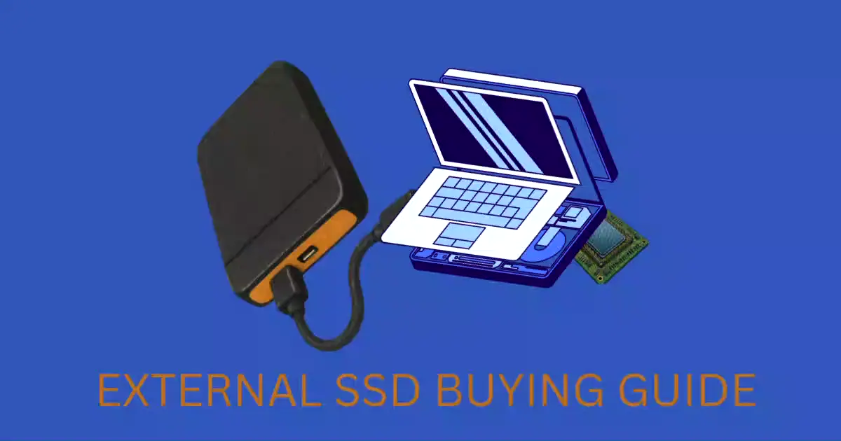 External SSD Buying Guide in India 2026: How to Choose the Right Portable Storage