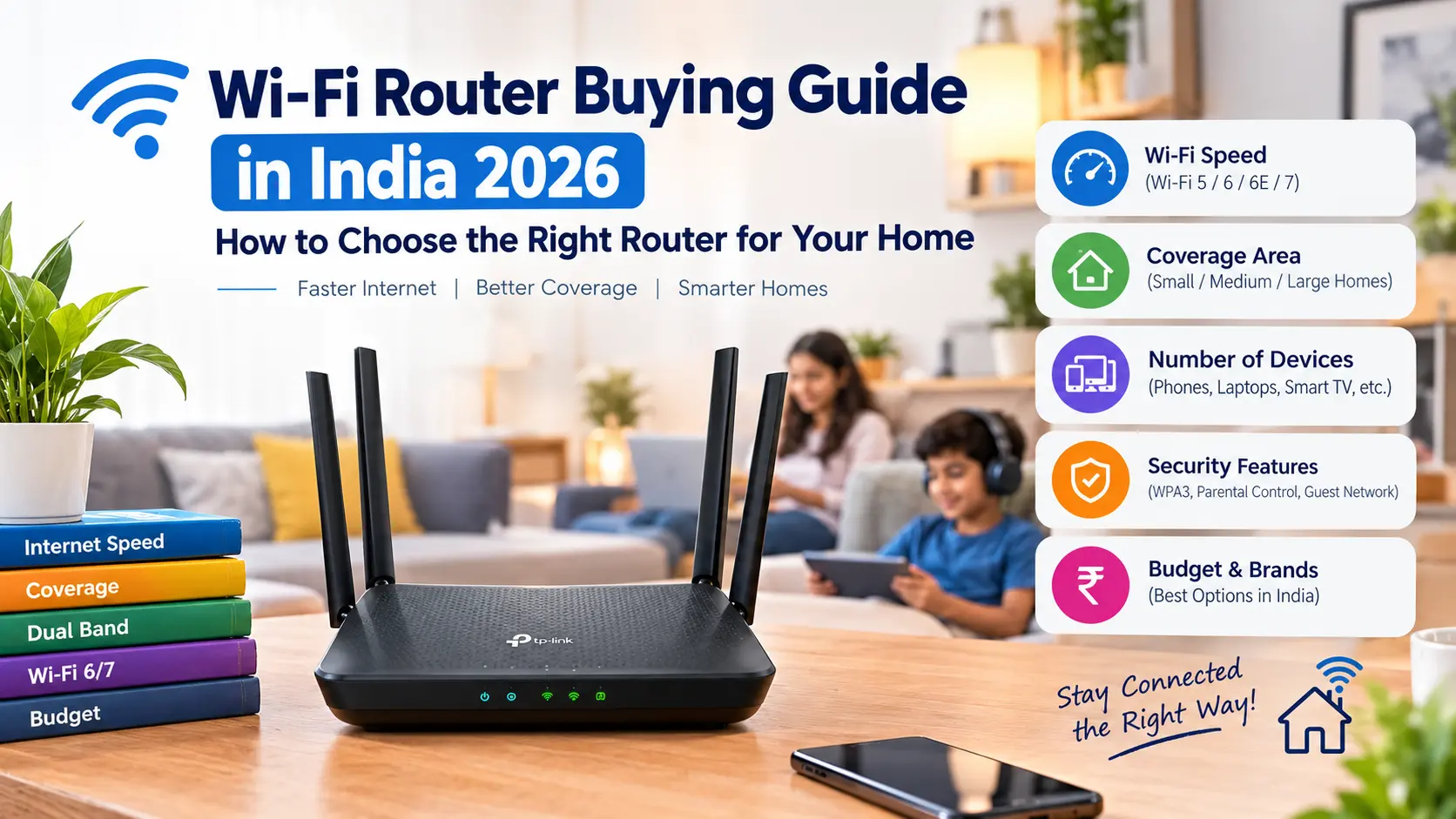 Wi-Fi Router Buying Guide in India 2026: How to Choose the Right Router for Your Home
