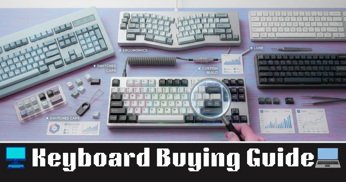Keyboard Buying Guide India 2026: Choose the Right One